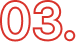 03